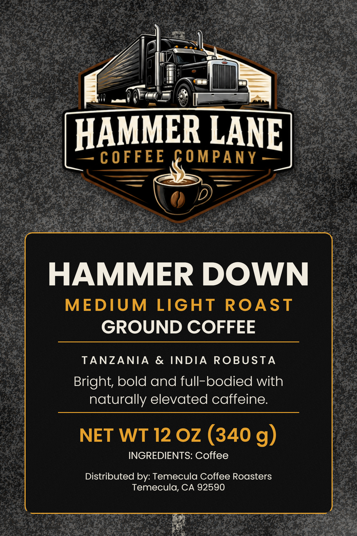 Hammer Down high-caffeine coffee bag label, 12 oz